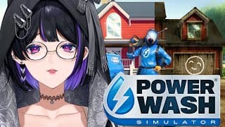 【PowerWash Simulator】I'm back? 無印！また朝まで洗おう【NIJISANJI EN￤Meloco Kyoran】