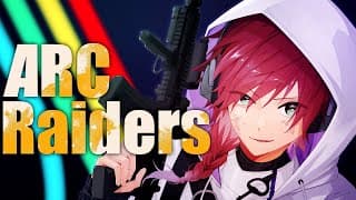 【ArcRaiders】ドンシューレイダーズ /w イブラヒム３ぷてい３【にじさんじ/ローレン・イロアス】