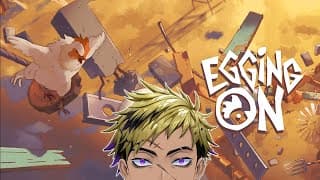 【EGGING ON】I love eggs so much