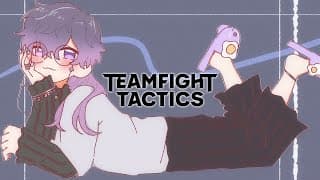 【TEAMFIGHT TACTICS】relaxing and chill tft, not much talking!