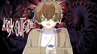 something's waiting out there... 【 LOOK OUTSIDE 】 【 NIJISANJI EN | Alban Knox 】