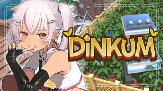 ┊Dinkum┊真剣にスローライフ目指してます💦【魔使マオ/にじさんじ】