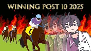 【Winning Post 10 2025 #3】夜勤前に馬主【にじさんじ／佐伯イッテツ】