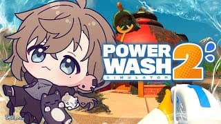PowerWash Simulator2 | ちょっとだけちょっとだけだから 【にじさんじ/叶】