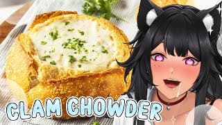 Cooking Handcam: Let's Make Clam Chowder with Bread Bowl✨🫓🥣