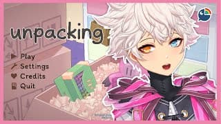 【 unpacking 】can I unpack my heart as well?【 NIJISANJI | Derem Kado 】