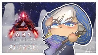 【ARK:LostColony】にじ鯖　ちょろっと様子見④【にじさんじ/イブラヒム】