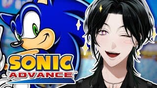【Sonic Advance】 The Gameboy 【NIJISANJI EN | Zeal Ginjoka】