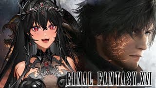 Let's Play FINAL FANTASY XVI! Part 3⚔️❤️✨