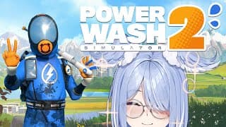 【PowerWash Simulator 2】 I have returned to clean some more 【NIJISANJI EN | Elira Pendora】