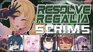 【#LTK 】スクリム 👑𝐑𝐞𝐬𝐨𝐥𝐯𝐞 𝐑𝐞𝐠𝐚𝐥𝐢𝐚👑  w/ 兎咲ミミ よいち 狐白うる  日向まる Day1【にじさんじ/鷹宮リオン】