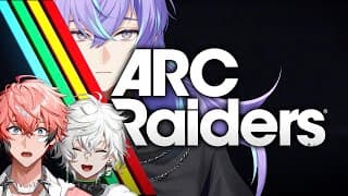 【ARC Raiders】機械 vs 人 vs 人【星導ショウ/にじさんじ】