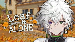 【Leaf it Alone】落ち葉の清掃員です【叢雲カゲツ/にじさんじ】