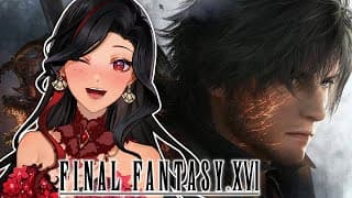 Let's Play FINAL FANTASY XVI! Part 1⚔️❤️✨