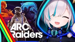 #05【ARC Raiders】どんしゅー！！デスロール望井行くぞ！【アルス・アルマル/にじさんじ】