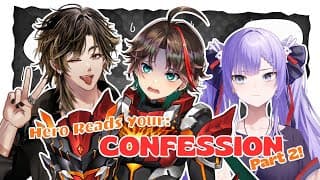 【Hero Reads Your: Confession】PART 2!! Bersama Anomali Ungu dan CEO【Etna Crimson | NIJISANJI】