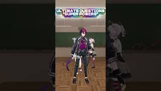 NIJIEN’s ULTIMATE QUESTIONS - “SUPER POWERS”