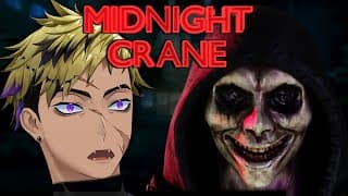 【MIDNIGHT CRANE】A HORROR GAME I'VE NEVER HEARD OF!