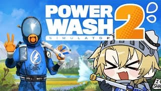 【POWERWASH SIMULATOR 2】WORLDS BEST CLEANER【NIJISANJI EN | Luca Kaneshiro】