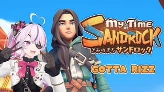 LET'S RIZZ THE TOWN - My Time at Sandrock Solo【Maria Marionette | NIJISANJI EN】