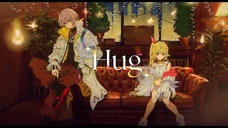 Hug feat. kojikoji / 風楽奏斗&星川サラ Cover