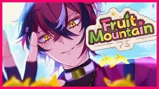 I'm playing with my food again. [FRUIT MOUNTAIN]【NIJISANJI EN | Doppio Dropscythe】