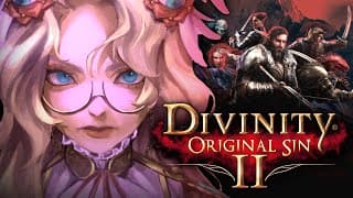 【DIVINITY: ORIGINAL SIN 2】FANE NEEDS A FACE SITTER-- I MEAN FACE RIPPER  [PART 6]