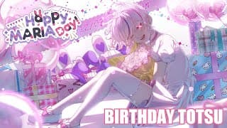 BIRTHDAY TOTSUMACHI!!! #MariringDay2025【Maria Marionette | NIJISANJI EN】