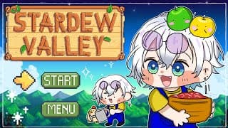 【STARDEW VALLEY】 it's still technically autumn 😅🍂 【NIJISANJI EN | Kaelix Debonair】